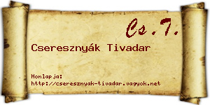Cseresznyák Tivadar névjegykártya